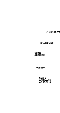 L'iniziativa, Le aziende, Come Aderire, Agenda, Come arrivare ad Ischia